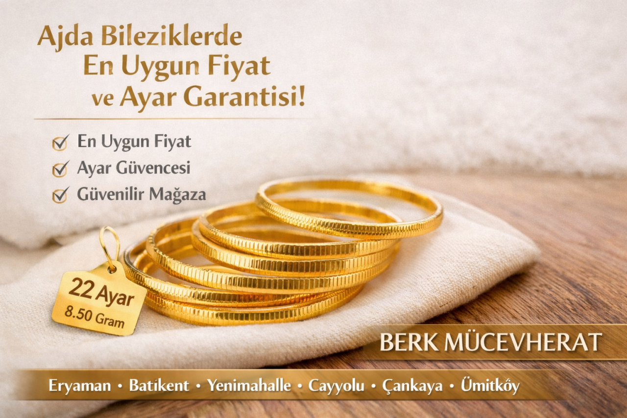 Ajda Bilezik Modelleri – Berk Mücevherat’ta En Uygun Fiyat ve Ayar Garantisi