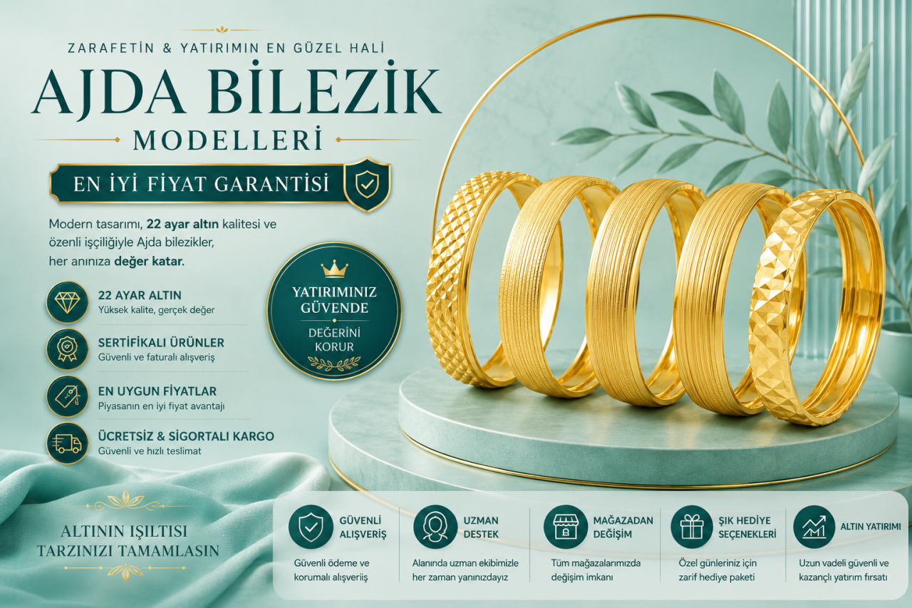 Ajda Bilezik Modelleri | En Uygun Fiyat Garantisi
